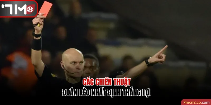 Các chiến thuật dự đoán kèo nhất định thắng lợi