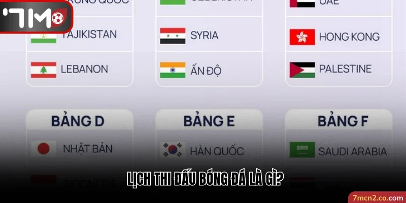 Lịch thi đấu bóng đá là gì?