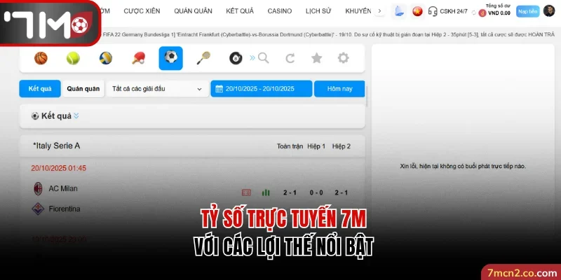 Tỷ Số Trực Tuyến 7M - Cập Nhật Kèo Nhà Cái, Kqbd Nhanh Nhất 2025